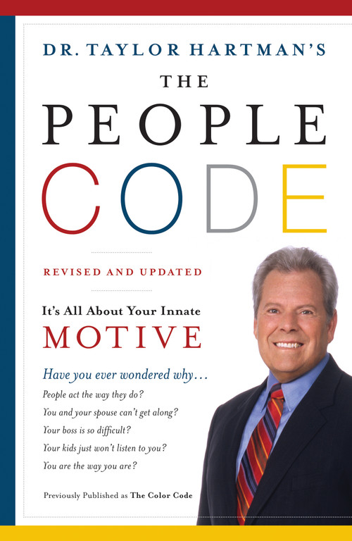 The People Code (It's All About Your Innate Motive) by Taylor Hartman, 9781416542308