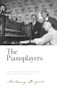 The Pianoplayers (by Anthony Burgess) by Will Carr, Anthony Burgess, 9781526122346