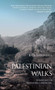 Palestinian Walks (Forays into a Vanishing Landscape) by Raja Shehadeh, 9781416569664
