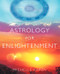 Astrology for Enlightenment by Michelle Karen, 9781416580850