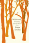 Wildwood (A Journey Through Trees) by Roger Deakin, 9781416595328