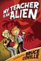 My Teacher Is an Alien by Bruce Coville, 9781416903345