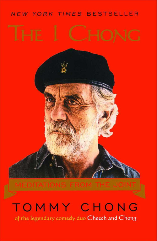 The I Chong (Meditations from the Joint) by Tommy Chong, 9781416947417