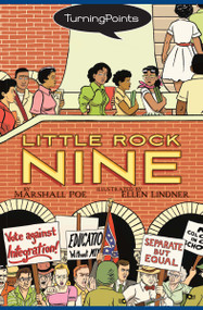 Little Rock Nine by Marshall Poe, Ellen Lindner, 9781416950660