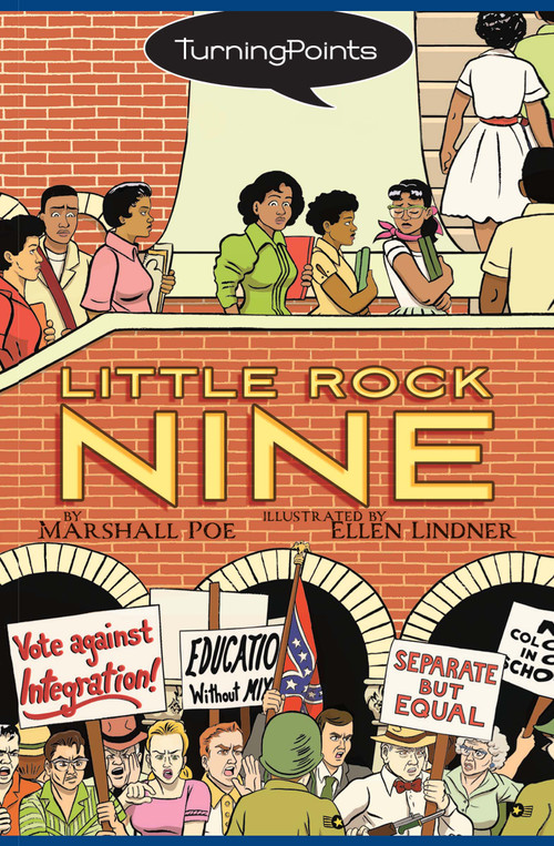 Little Rock Nine by Marshall Poe, Ellen Lindner, 9781416950660
