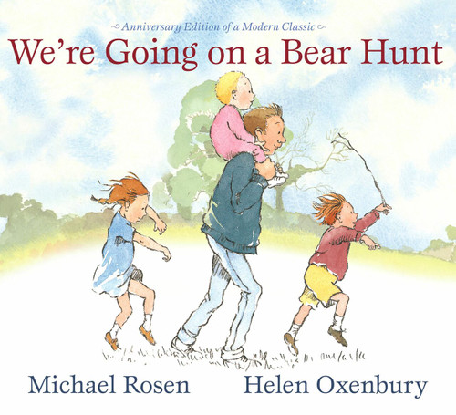We're Going on a Bear Hunt (Anniversary Edition of a Modern Classic) - 9781416987116 by Michael Rosen, Helen Oxenbury, 9781416987116