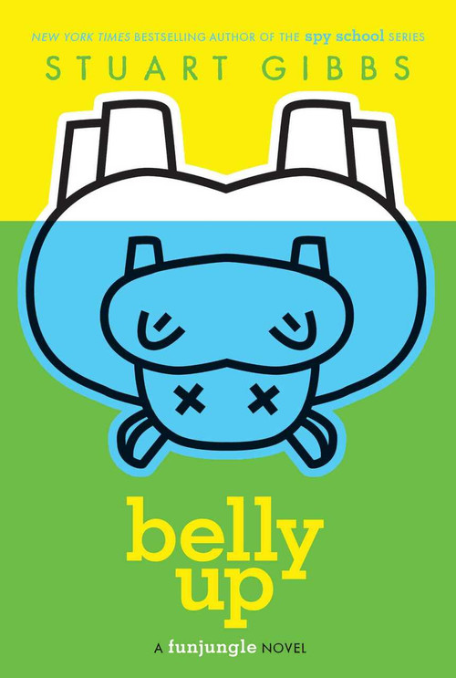 Belly Up - 9781416987321 by Stuart Gibbs, 9781416987321