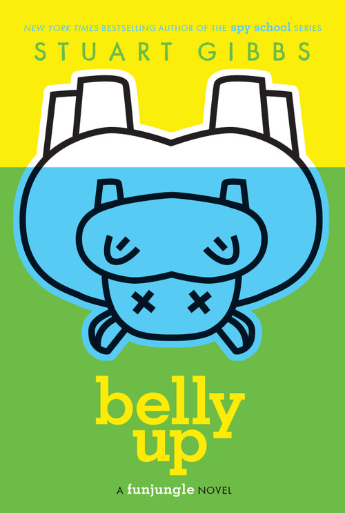 Belly Up - 9781416987321 by Stuart Gibbs