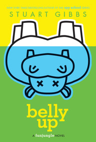 Belly Up - 9781416987321 by Stuart Gibbs, 9781416987321