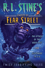 The Attack of the Aqua Apes and Nightmare in 3-D (Twice Terrifying Tales) by R.L. Stine, 9781416991366
