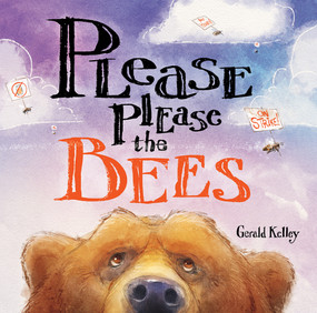 Please Please the Bees - 9780807551868 by Gerald Kelley, Gerald Kelley