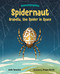 Spidernaut (Arabella, the Spider in Space) by Jodie Parachini, Dragan Kordic, 9780807504413