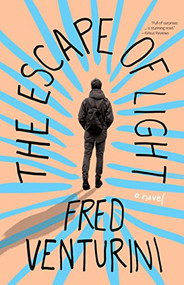 The Escape of Light - 9781684423934 by Fred Venturini, 9781684423934
