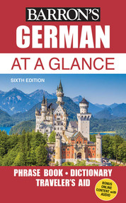 German At a Glance (Foreign Language Phrasebook & Dictionary) by Henry Strutz, 9781438010465