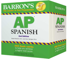 AP Spanish Flashcards, Second Edition: Up-to-Date Review and Practice + Sorting Ring for Custom Study by Daniel Paolicchi, Alice G. Springer, 9781438076102