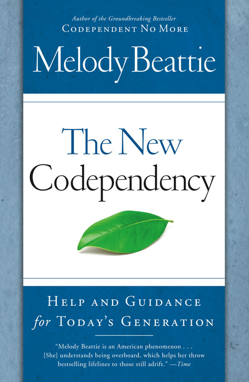 The New Codependency (Help and Guidance for Today's Generation) by Melody Beattie, 9781439102145