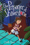 The Prisoner of Shiverstone by Linette Moore, Linette Moore, 9781419743917
