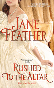 Rushed to the Altar by Jane Feather, 9781439145241