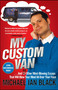 My Custom Van (And 52 Other Mind-Blowing Essays that Will Blow Your Mind All Over Your Face) by Michael Ian Black, 9781439153536