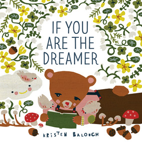 If You Are the Dreamer by Kristen Balouch, Kristen Balouch, 9781951836276