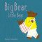 Big Bear, Little Bear (A Board Book) by Marine Schneider, 9781951836283