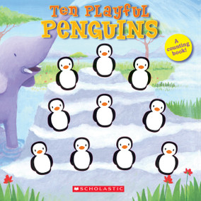 Ten Playful Penguins by Emily Ford, Russell Julian, 9780545794398