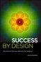 Success By Design (The Essential Business Reference for Designers) by David Sherwin, 9781440310225