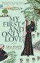 My First and Only Love (A Novel) by Sahar Khalifeh, Aida Bamia, 9789774169830