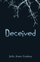 Deceived - 9781440563898 by Julie Anne Lindsey, 9781440563898