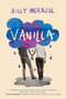 Vanilla - 9781338101010 by Billy Merrell, 9781338101010
