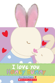 I Love You, Honey Bunny - 9781338110845 by Sandra Magsamen, Sandra Magsamen, 9781338110845