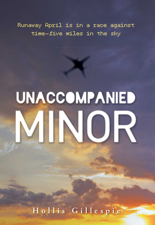 Unaccompanied Minor by Hollis Gillespie, 9781440567735