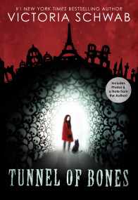 Tunnel of Bones (City of Ghosts #2) by Victoria Schwab, V. E. Schwab, 9781338111057
