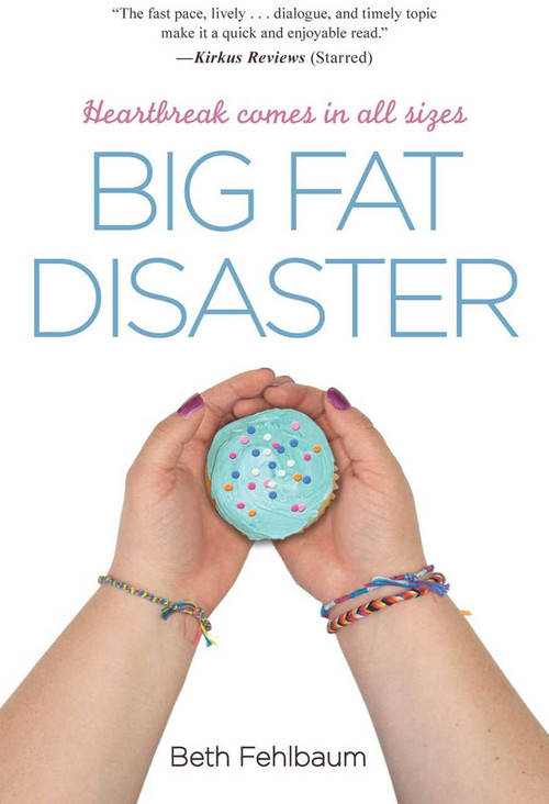 Big Fat Disaster - 9781440592676 by Beth Fehlbaum, 9781440592676