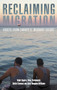 Reclaiming migration (Voices from Europe's 'migrant crisis') by Vicki Squire, Nina Perkowski, Dallal Stevens, Nick Vaughan-Williams, 9781526144836