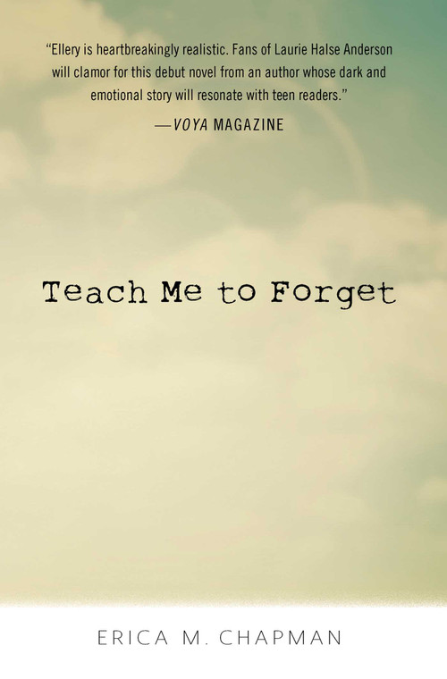 Teach Me to Forget - 9781440594571 by Erica M. Chapman, 9781440594571