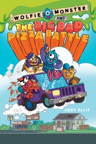 Wolfie Monster and the Big Bad Pizza Battle: A Graphic Novel - 9781338186048 by Joey Ellis, 9781338186048