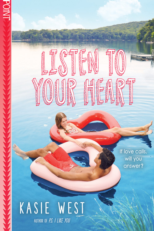 Listen to Your Heart - 9781338210064 by Kasie West, 9781338210064