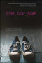 Gone, Gone, Gone by Hannah Moskowitz, 9781442407534