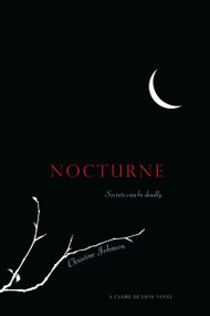 Nocturne (A Claire de Lune Novel) by Christine Johnson, 9781442407770