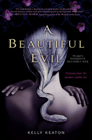 A Beautiful Evil by Kelly Keaton, 9781442409279