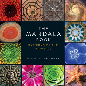 The Mandala Book (Patterns of the Universe) by Lori Bailey Cunningham, 9781454941798