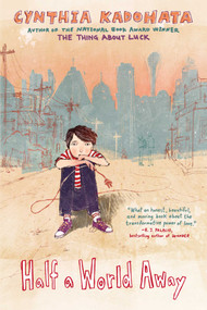 Half a World Away - 9781442412767 by Cynthia Kadohata, 9781442412767