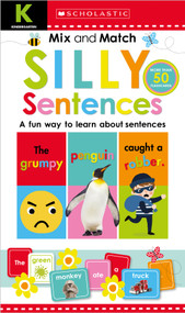Mix & Match Silly Sentences Kindergarten Workbook: Scholastic Early Learners (Workbook) by Scholastic, 9781338255928