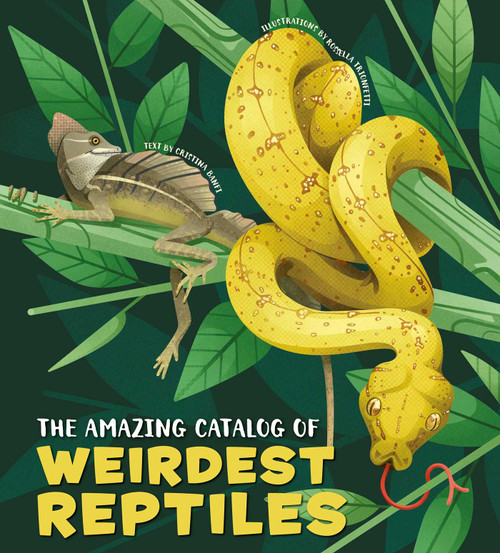 The Amazing Catalog of Weirdest Reptiles by Cristina Banfi, 9788854417465