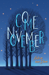 Come November - 9781338268430 by Katrin van Dam, 9781338268430