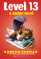 Level 13 (A Slacker Novel) - 9781338286212 by Gordon Korman, 9781338286212