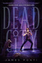 Dead City by James Ponti, 9781442441293