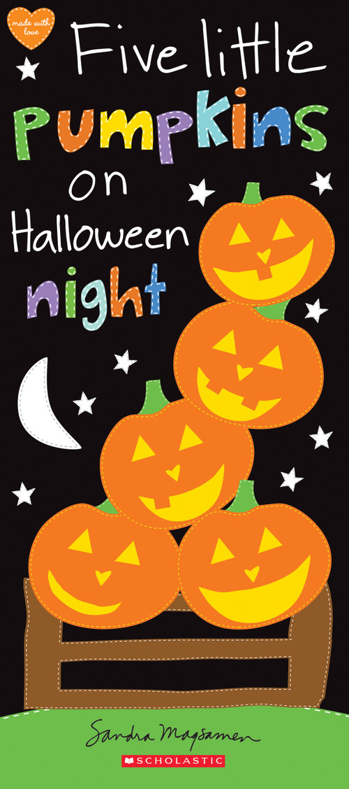 Five Little Pumpkins on Halloween Night by Sandra Magsamen, Sandra Magsamen, 9781338305784