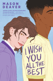 I Wish You All the Best - 9781338306125 by Mason Deaver, 9781338306125